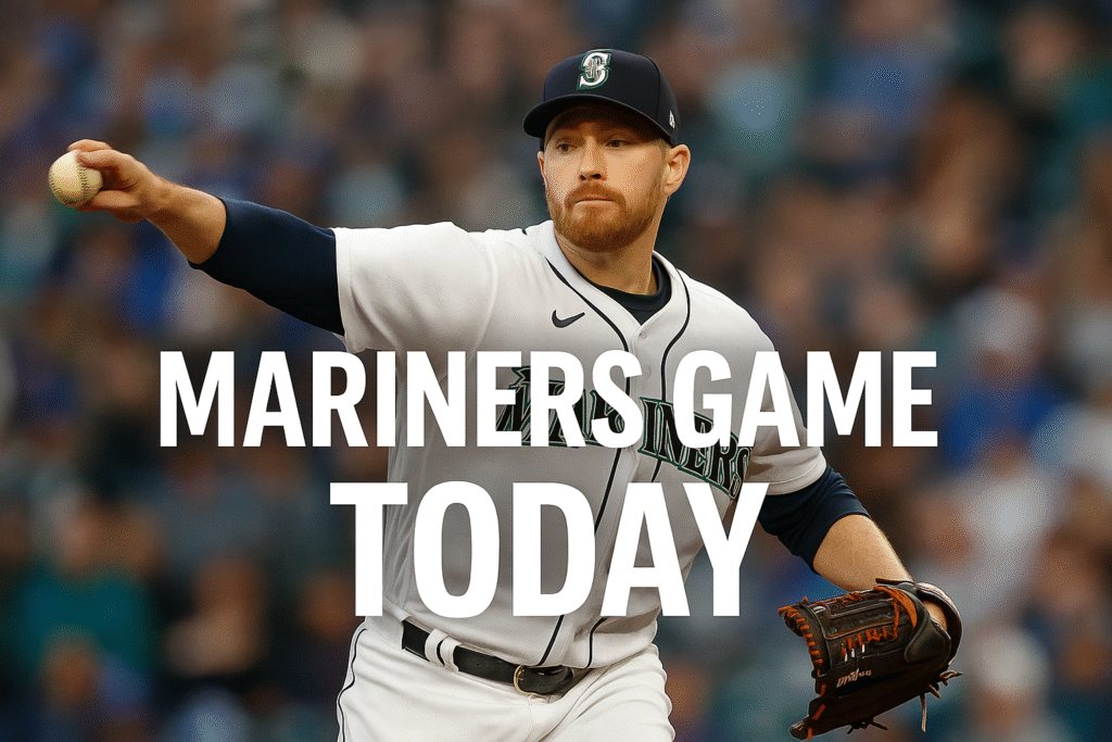 Mariners Game Today