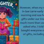My Daughter Didn’t Deserve Her Gifts