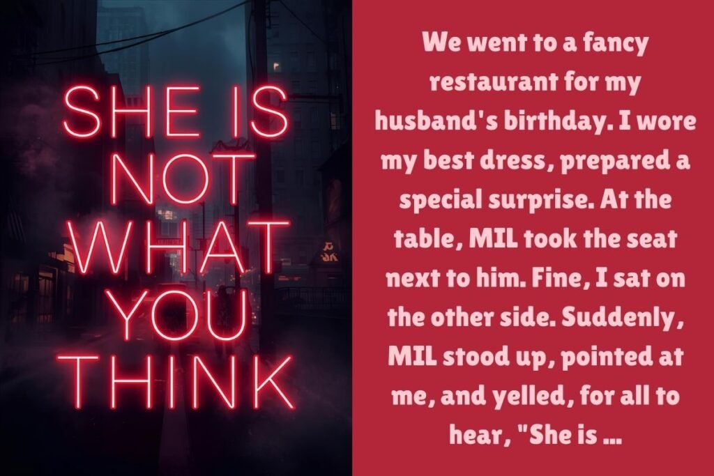 She Is Not What You Think