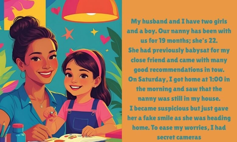 She Watched My Kids While I Was At Work