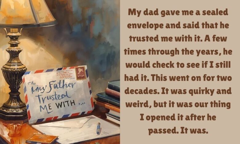 The Envelope My Father Trusted Me With