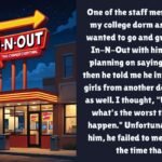 The In-N-Out Night That Changed Everything