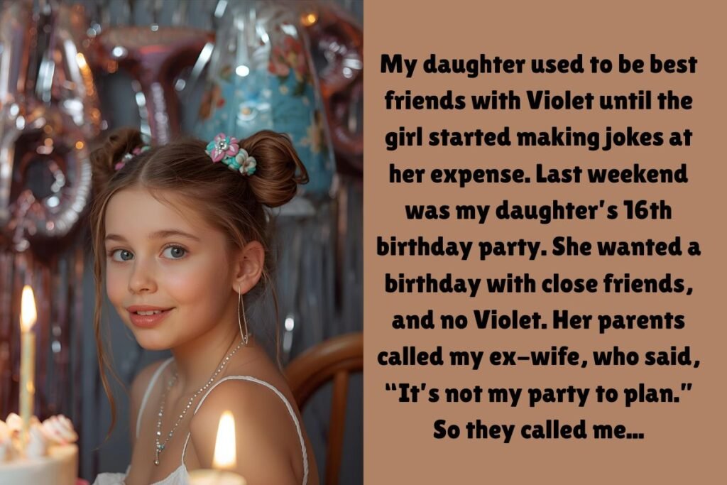My Daughter Didn’t Invite Violet To Her Party