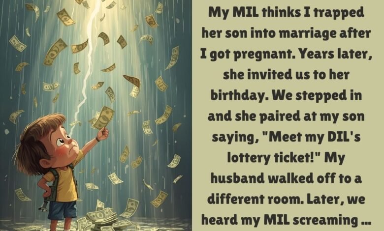 My Mother-In-Law Called My Son A “Lottery Ticket”