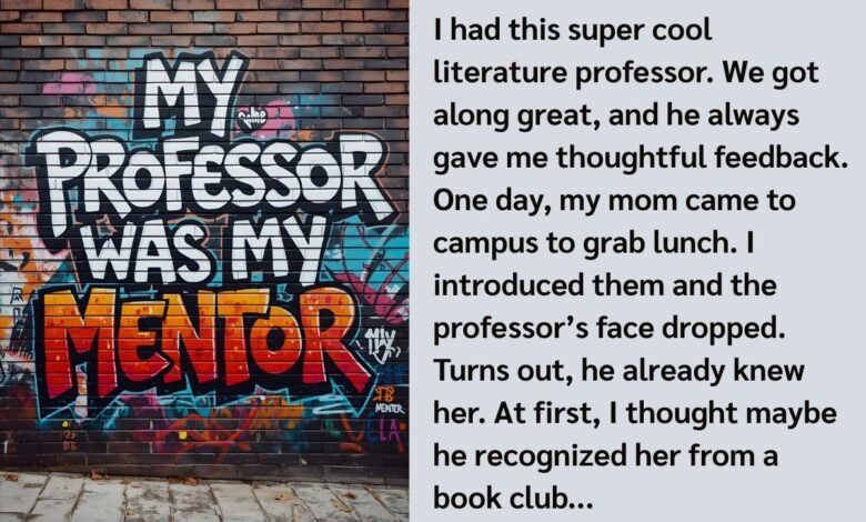 My Professor Was My Mentor