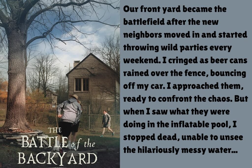 The Battle of the Backyard