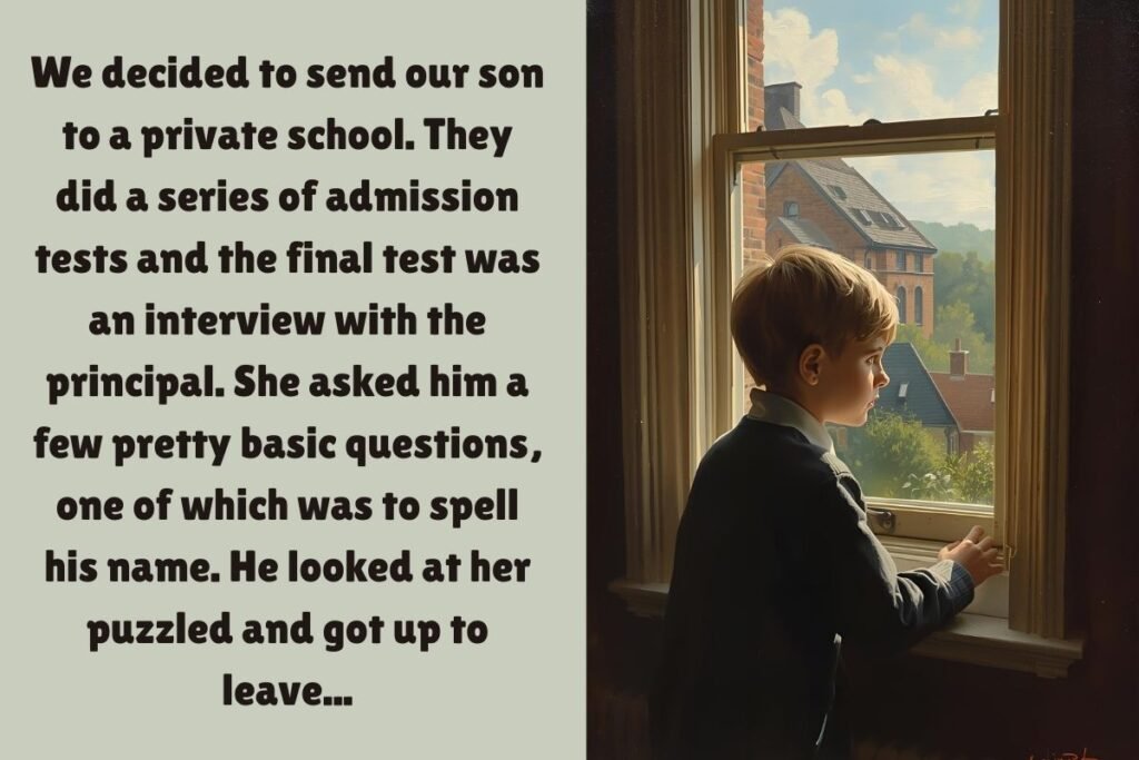 We Sent Our Son To A Fancy Private School