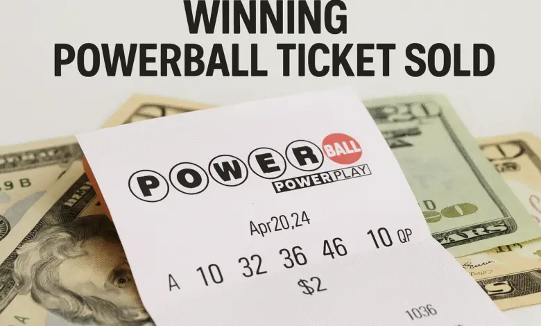 winning Powerball ticket sold