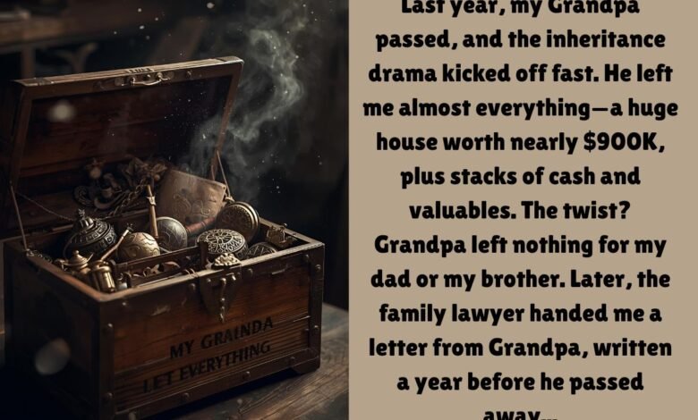 My Grandpa Left Me Everything