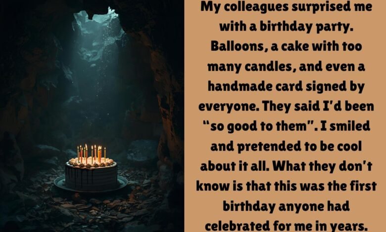 The Birthday They Never Knew About