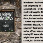 The Unseen Shadows of Truth
